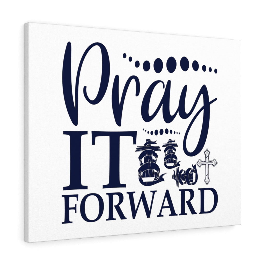 Scripture Canvas Pray It Forward Christian Wall Art Meaningful Home Decor Gifts Unique Housewarming Gift Ideas Framed Prints, Canvas