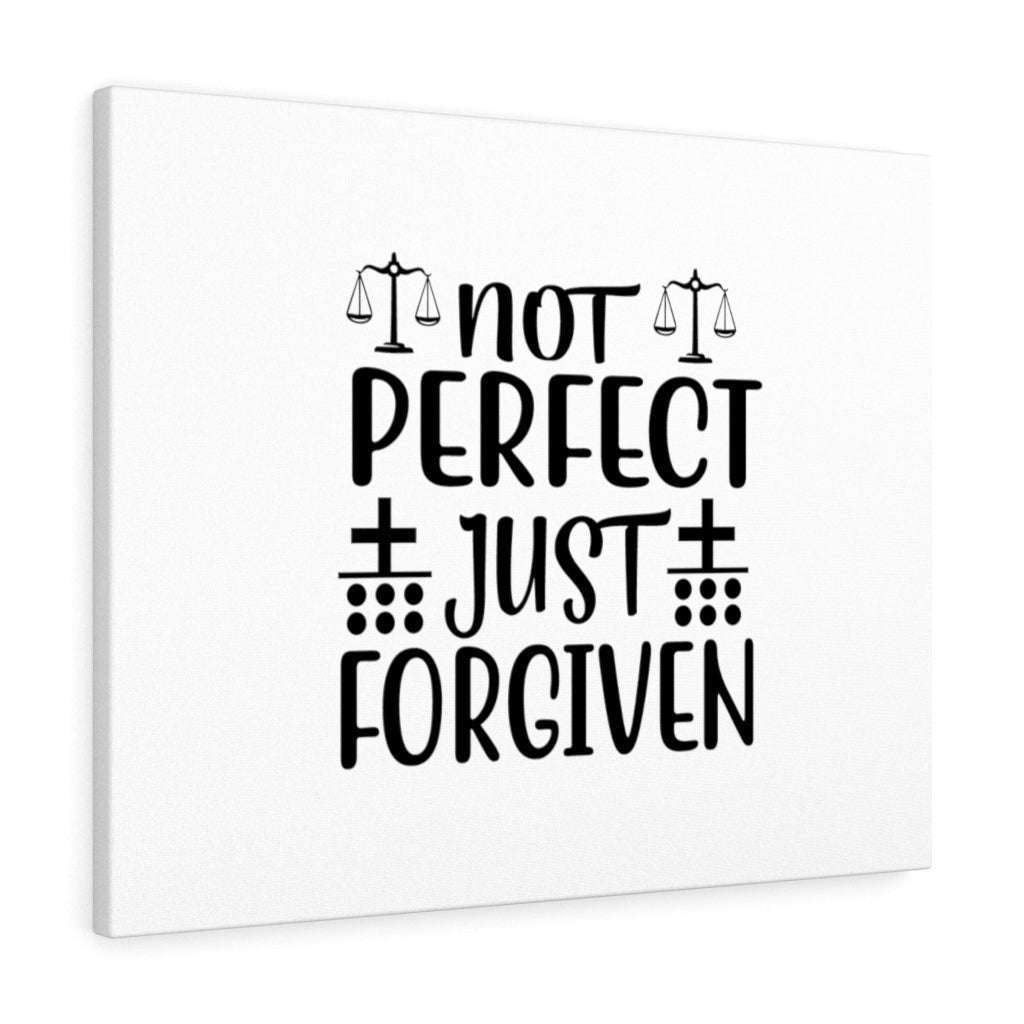 Scripture Canvas Not Perfect Just Forgiven Christian Wall Art Bible Verse Meaningful Home Decor Gifts Unique Housewarming Gift Ideas Framed Prints, Canvas