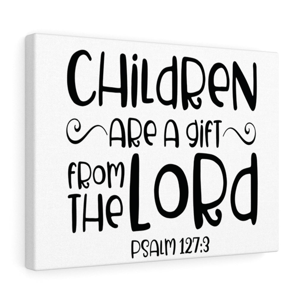 Scripture Canvas From The Lord Psalm 127:3 Christian Wall Art Bible Verse Meaningful Home Decor Gifts Unique Housewarming Gift Ideas Framed Prints, Canvas