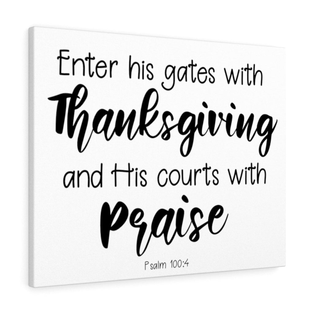 Scripture Canvas Thanksgiving Psalm 100:4 Christian Wall Art Bible Verse Meaningful Home Decor Gifts Unique Housewarming Gift Ideas Framed Prints, Canvas