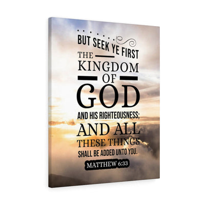 Scripture Canvas The Kingdom of God Matthew 6:33 Christian Wall Art Bible Verse Meaningful Home Decor Gifts Unique Housewarming Gift Ideas Framed Prints, Canvas