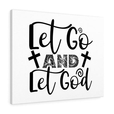 Scripture Canvas Let Go And Let God Christian Wall Art Meaningful Home Decor Gifts Unique Housewarming Gift Ideas Framed Prints, Canvas