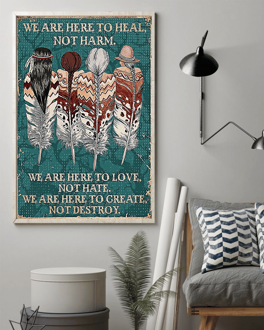 Native American We Are Here To Heal, Not Harm - Housewarming Home Decor Wall Art Gift Ideas, Gift For You, Gift For Native American , Living Room Wall Art, Living Room Picture C90 Framed Prints, Canvas