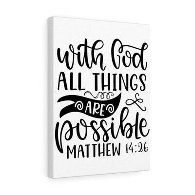 Scripture Canvas Things Are Possible Matthew 14:26 Christian Wall Art Bible Verse Meaningful Home Decor Gifts Unique Housewarming Gift Ideas Framed Prints, Canvas