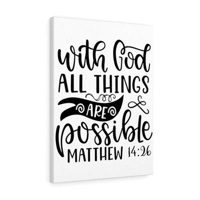 Scripture Canvas Things Are Possible Matthew 14:26 Christian Wall Art Bible Verse Meaningful Home Decor Gifts Unique Housewarming Gift Ideas Framed Prints, Canvas