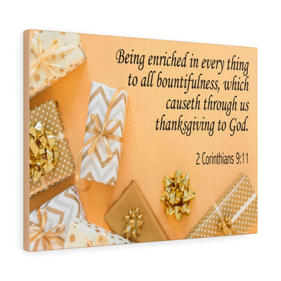 Scripture Canvas Thanksgiving to God 2 Corinthians 9:11 Christian Wall Art Bible Verse Meaningful Home Decor Gifts Unique Housewarming Gift Ideas Framed Prints, Canvas