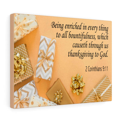 Scripture Canvas Thanksgiving to God 2 Corinthians 9:11 Christian Wall Art Bible Verse Meaningful Home Decor Gifts Unique Housewarming Gift Ideas Framed Prints, Canvas
