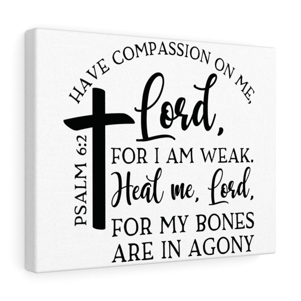 Scripture Canvas Heal Me Lord Psalm 6:2 Christian Wall Art Bible Verse Meaningful Home Decor Gifts Unique Housewarming Gift Ideas Framed Prints, Canvas