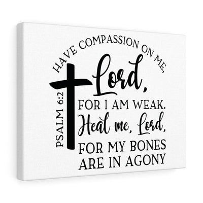 Scripture Canvas Heal Me Lord Psalm 6:2 Christian Wall Art Bible Verse Meaningful Home Decor Gifts Unique Housewarming Gift Ideas Framed Prints, Canvas