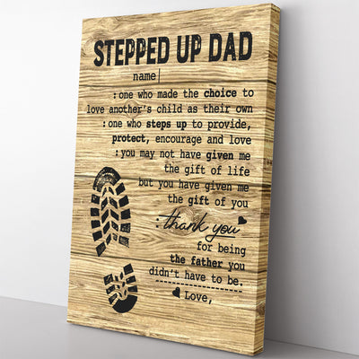 Stepped Up Dad Definition Wall Art For Bonus Father's Day, The Choice To Love Another's Child Step Dad Wall Art Framed Prints, Canvas