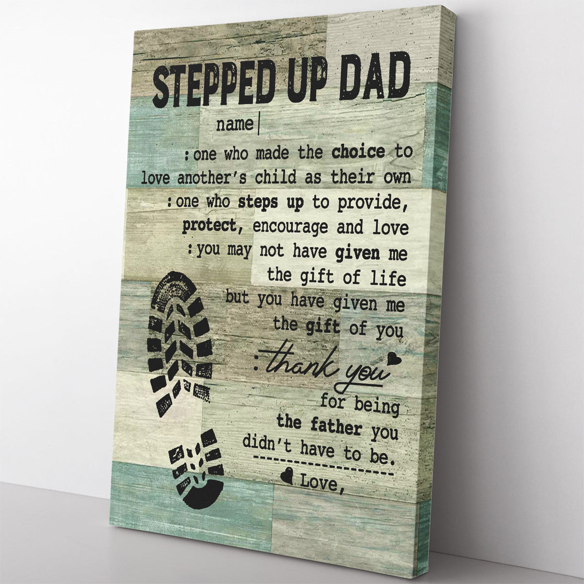 Stepped Up Dad Definition Wall Art For Bonus Father's Day, The Choice To Love Another's Child Step Dad Wall Art Framed Prints, Canvas
