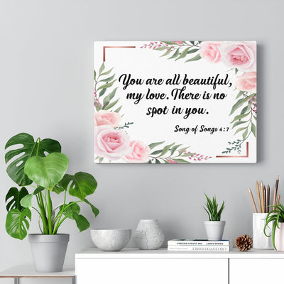 Scripture Canvas You Are All Beautiful Song of Songs 4:7 Christian Wall Art Bible Verse Meaningful Home Decor Gifts Unique Housewarming Gift Ideas Framed Prints, Canvas