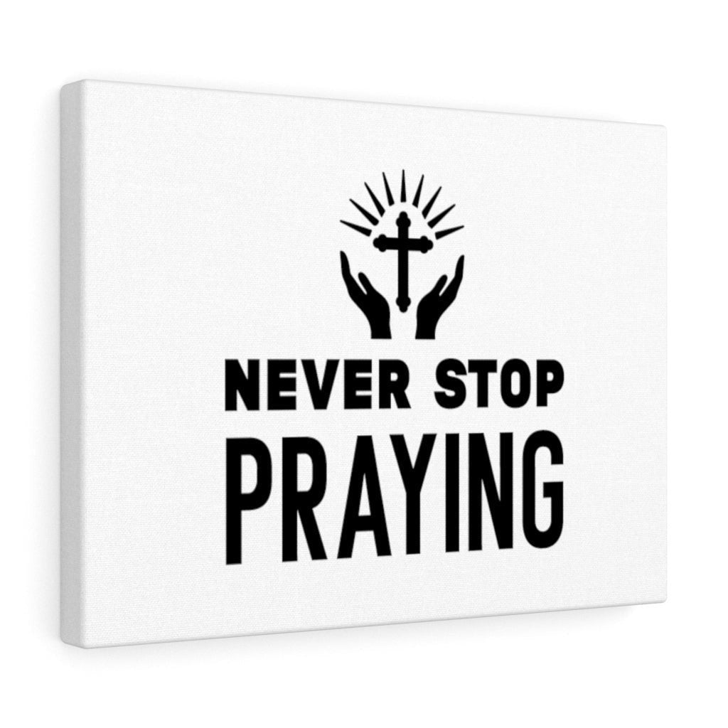 Scripture Canvas Never Stop Praying Christian Wall Art Bible Verse Meaningful Home Decor Gifts Unique Housewarming Gift Ideas Framed Prints, Canvas