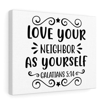 Scripture Canvas Love Your Neighbor As Yourself Galatians 5:14 Christian Wall Art Bible Verse Meaningful Home Decor Gifts Unique Housewarming Gift Ideas Framed Prints, Canvas