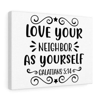 Scripture Canvas Love Your Neighbor As Yourself Galatians 5:14 Christian Wall Art Bible Verse Meaningful Home Decor Gifts Unique Housewarming Gift Ideas Framed Prints, Canvas