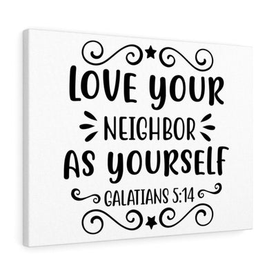 Scripture Canvas Love Your Neighbor As Yourself Galatians 5:14 Christian Wall Art Bible Verse Meaningful Home Decor Gifts Unique Housewarming Gift Ideas Framed Prints, Canvas