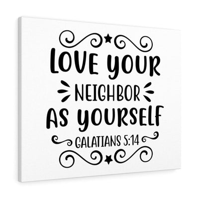 Scripture Canvas Love Your Neighbor As Yourself Galatians 5:14 Christian Wall Art Bible Verse Meaningful Home Decor Gifts Unique Housewarming Gift Ideas Framed Prints, Canvas