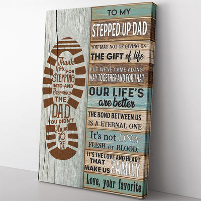 Custom Wall Art Gift For Bonus Dad, It Is Not Dna Flesh Or Blood Step Dad Wall Art Framed Prints, Canvas