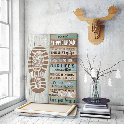 Custom Wall Art Gift For Bonus Dad, It Is Not Dna Flesh Or Blood Step Dad Wall Art Framed Prints, Canvas