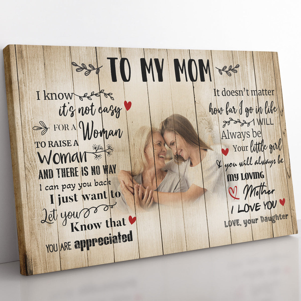 Custom Photo Wall Art Gift For Mom, Not Easy For A Woman To Raise A Woman Wall Art Framed Prints, Canvas
