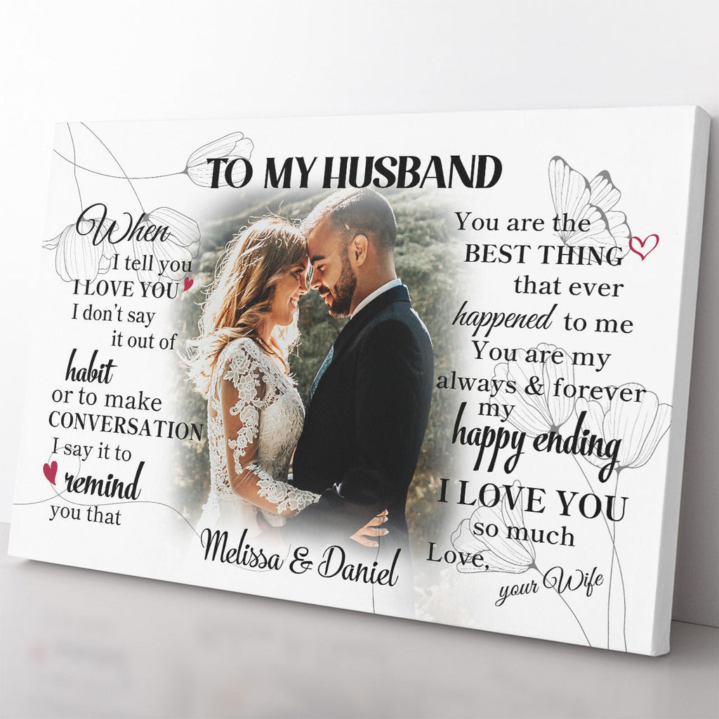 Personalized Canvas Custom Photo Painting, Canvas Hanging Wall Art Gift For Husband, When I Tell You I Love You Anniversary Wall Art For Him Framed Prints, Canvas