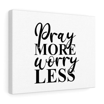 Scripture Canvas Pray More Worry Less Christian Wall Art Bible Verse Meaningful Home Decor Gifts Unique Housewarming Gift Ideas Framed Prints, Canvas