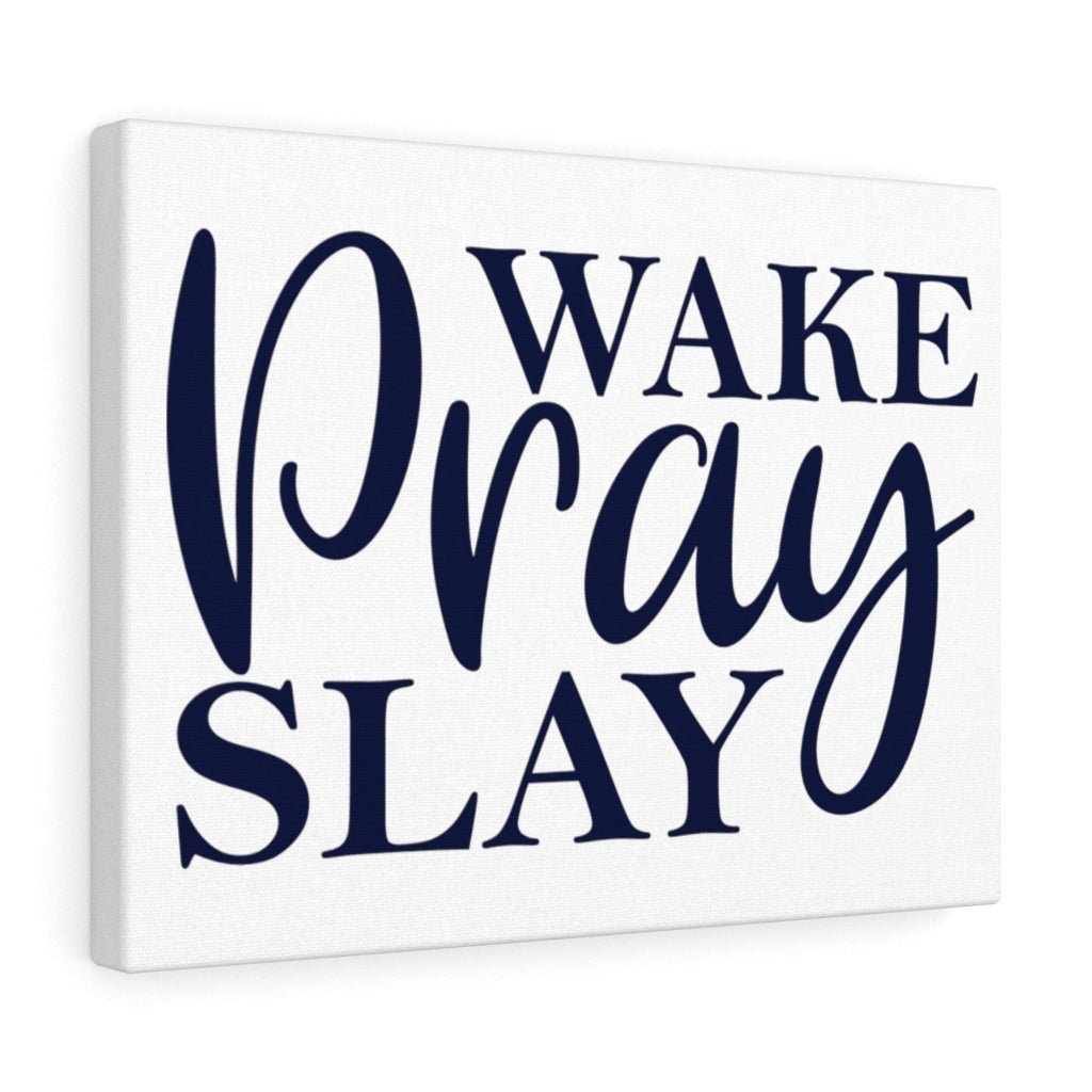 Scripture Canvas Wake Pray Slay Christian Wall Art Meaningful Home Decor Gifts Unique Housewarming Gift Ideas Framed Prints, Canvas