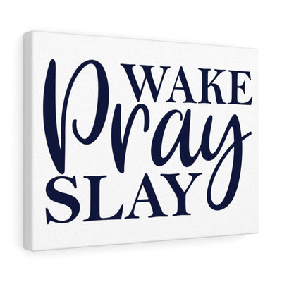Scripture Canvas Wake Pray Slay Christian Wall Art Meaningful Home Decor Gifts Unique Housewarming Gift Ideas Framed Prints, Canvas