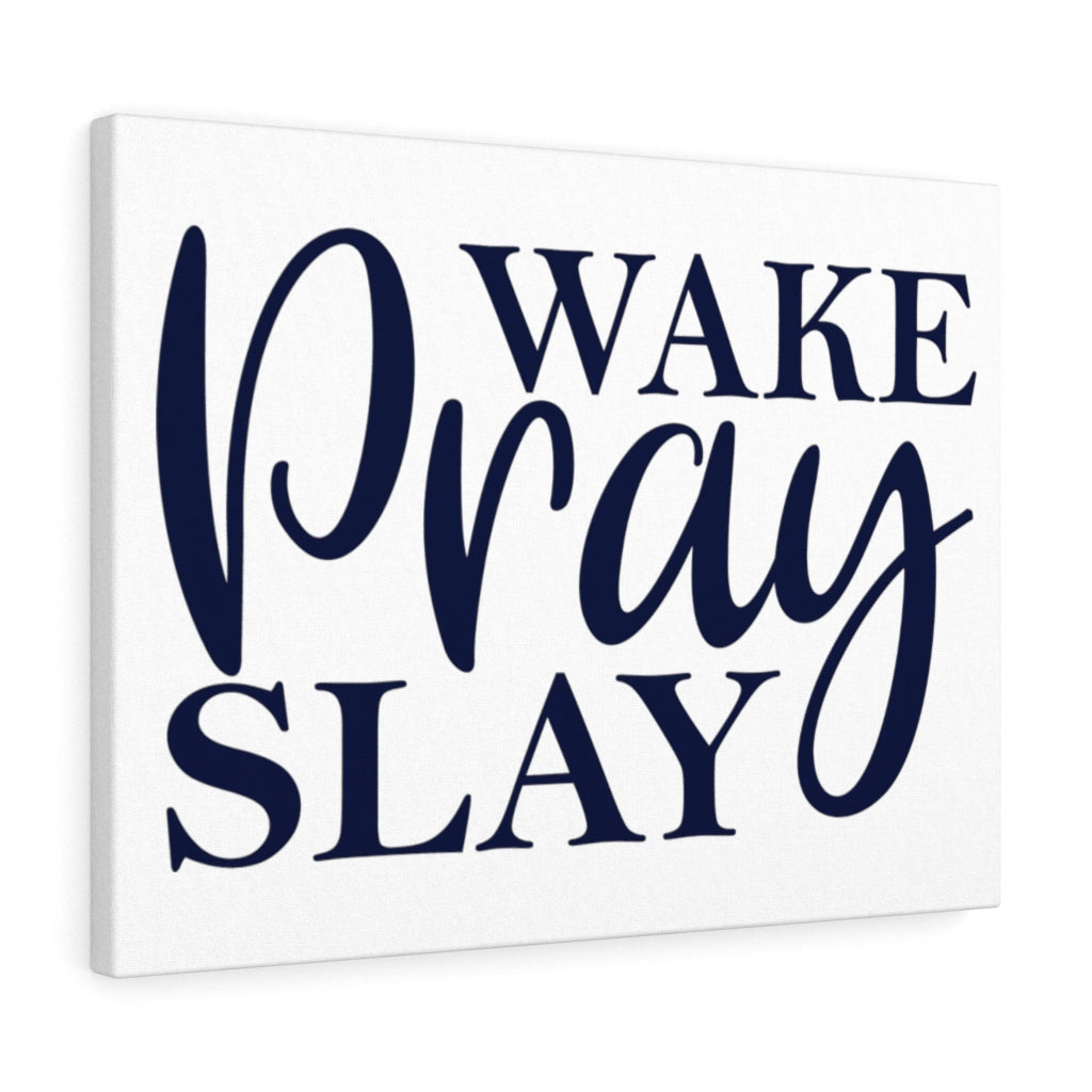 Scripture Canvas Wake Pray Slay Christian Wall Art Meaningful Home Decor Gifts Unique Housewarming Gift Ideas Framed Prints, Canvas