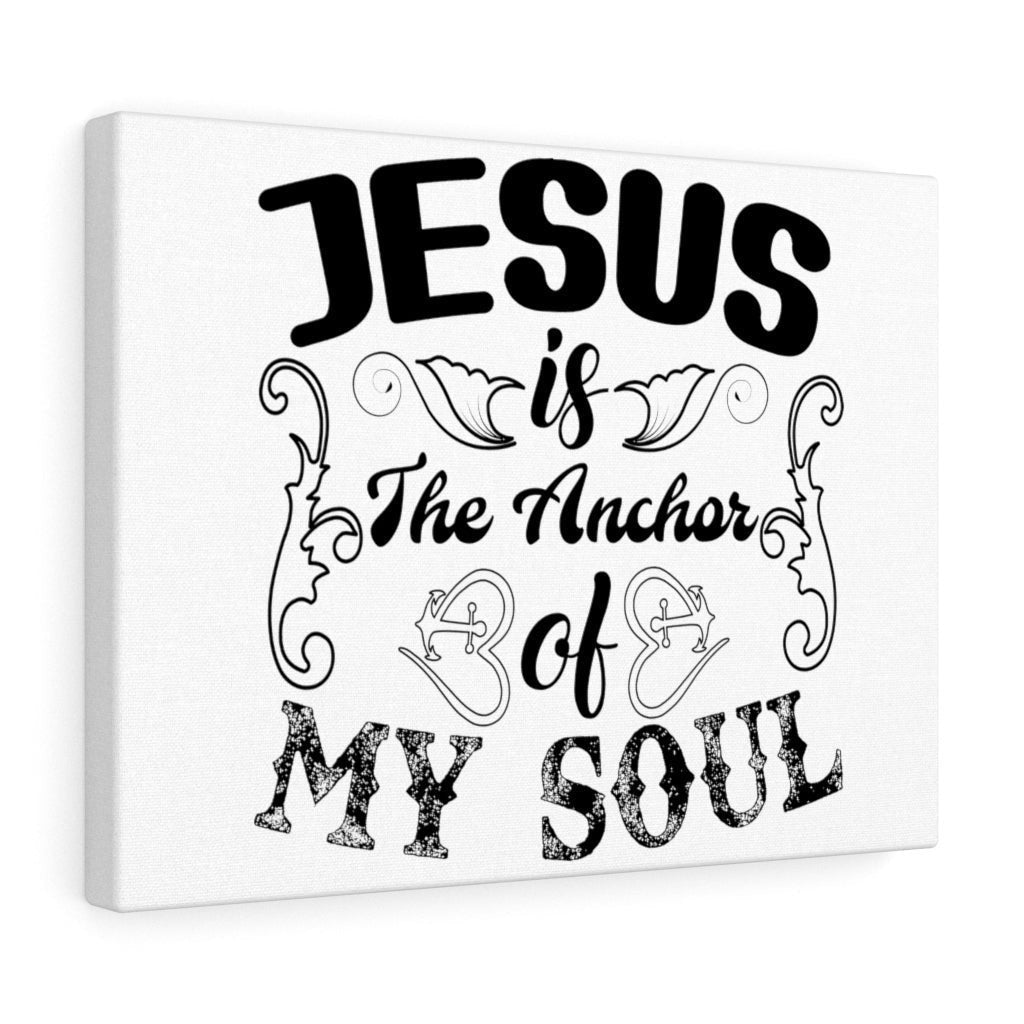 Scripture Canvas Jesus Is The Anchor of My Soul Christian Wall Art Meaningful Home Decor Gifts Unique Housewarming Gift Ideas Framed Prints, Canvas