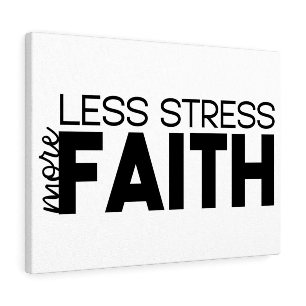Scripture Canvas More Faith Less Stress Christian Wall Art Meaningful Home Decor Gifts Unique Housewarming Gift Ideas Framed Prints, Canvas