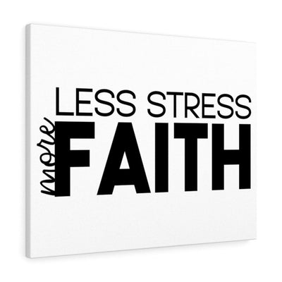 Scripture Canvas More Faith Less Stress Christian Wall Art Meaningful Home Decor Gifts Unique Housewarming Gift Ideas Framed Prints, Canvas