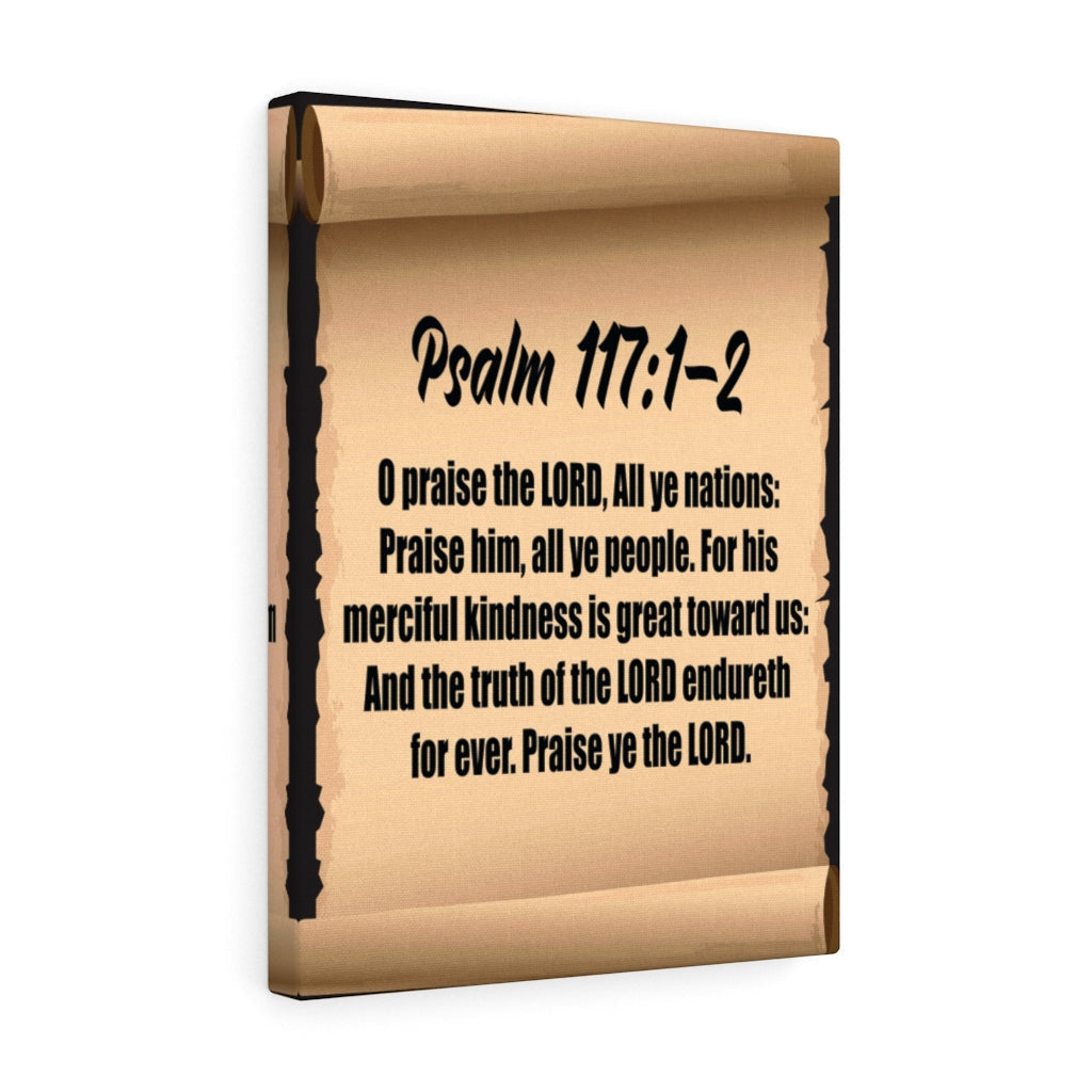 Scripture Canvas O praise the Lord Psalm 117: 1-2 Christian Wall Art Bible Verse Meaningful Home Decor Gifts Unique Housewarming Gift Ideas Framed Prints, Canvas