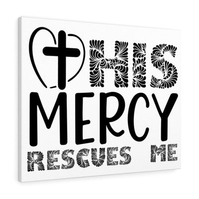 Scripture Canvas Mercy Rescues Me Christian Wall Art Meaningful Home Decor Gifts Unique Housewarming Gift Ideas Framed Prints, Canvas