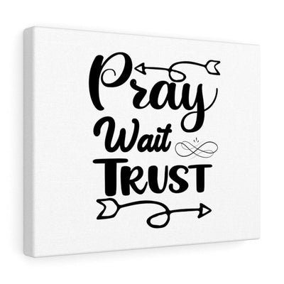 Scripture Canvas Pray Wait Trust Christian Wall Art Bible Verse Meaningful Home Decor Gifts Unique Housewarming Gift Ideas Framed Prints, Canvas