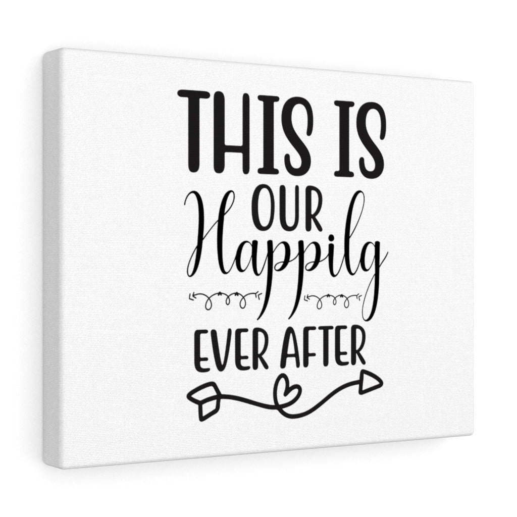 Scripture Canvas This Is Our Happily Ever After Christian Wall Art Meaningful Home Decor Gifts Unique Housewarming Gift Ideas Framed Prints, Canvas