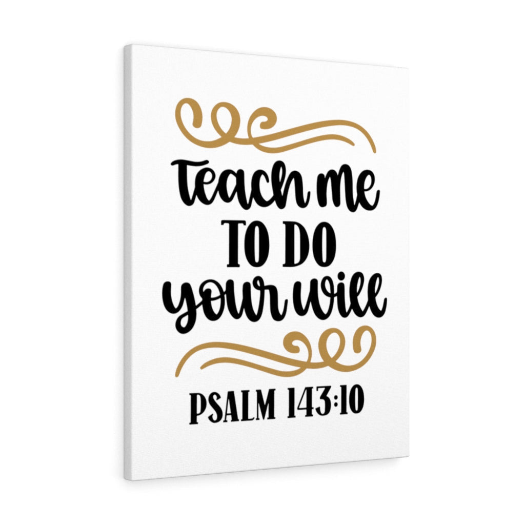 Scripture Canvas Your Will Psalm 143:10 Christian Wall Art Bible Verse Meaningful Home Decor Gifts Unique Housewarming Gift Ideas Framed Prints, Canvas