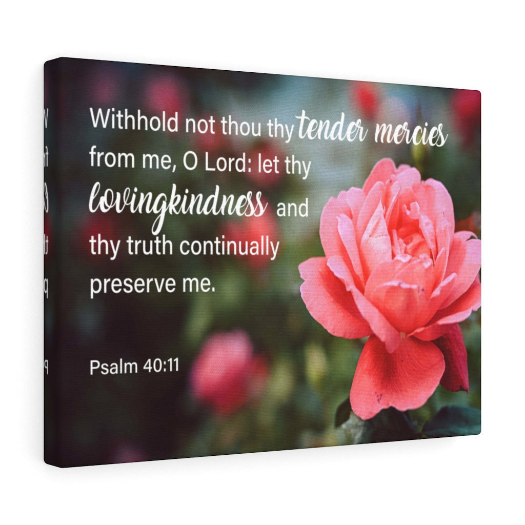 Scripture Canvas Tender Mercies Psalm 40:11 Christian Wall Art Bible Verse Meaningful Home Decor Gifts Unique Housewarming Gift Ideas Framed Prints, Canvas