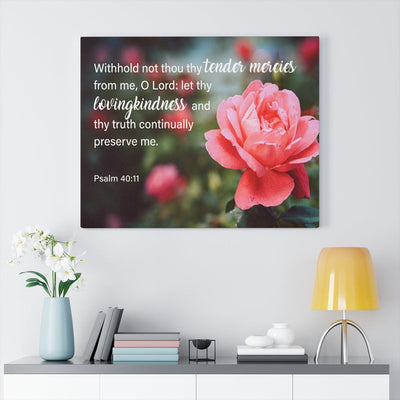 Scripture Canvas Tender Mercies Psalm 40:11 Christian Wall Art Bible Verse Meaningful Home Decor Gifts Unique Housewarming Gift Ideas Framed Prints, Canvas