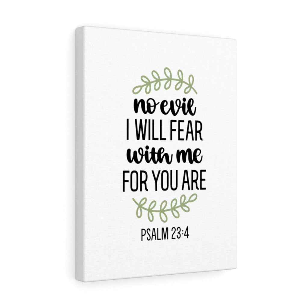 Scripture Canvas No Evil Psalm 23:4 Christian Wall Art Bible Verse Meaningful Home Decor Gifts Unique Housewarming Gift Ideas Framed Prints, Canvas