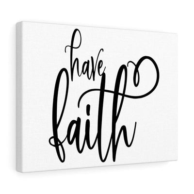 Scripture Canvas Have Faith Christian Wall Art Meaningful Home Decor Gifts Unique Housewarming Gift Ideas Framed Prints, Canvas