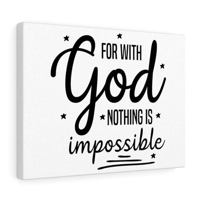 Scripture Canvas For With God Nothing Is Impossible Christian Wall Art Meaningful Home Decor Gifts Unique Housewarming Gift Ideas Framed Prints, Canvas