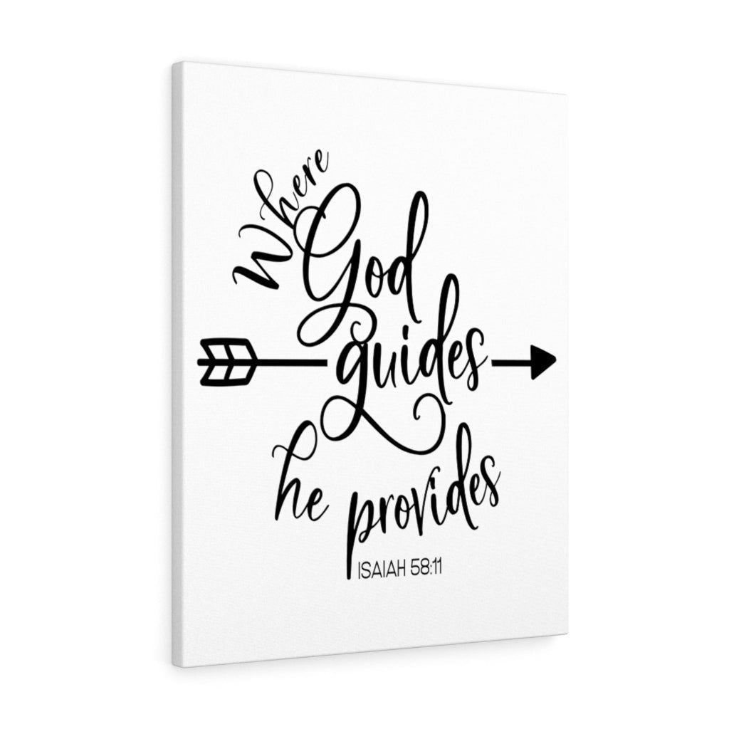 Scripture Canvas Where  God Guides Isaiah 58:11 Christian Wall Art Bible Verse Meaningful Home Decor Gifts Unique Housewarming Gift Ideas Framed Prints, Canvas