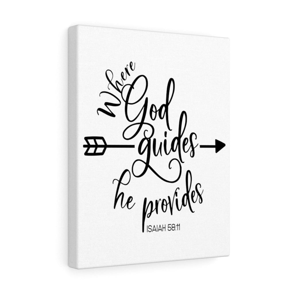 Scripture Canvas Where  God Guides Isaiah 58:11 Christian Wall Art Bible Verse Meaningful Home Decor Gifts Unique Housewarming Gift Ideas Framed Prints, Canvas