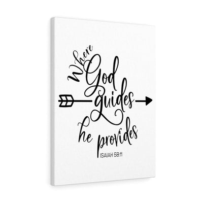 Scripture Canvas Where  God Guides Isaiah 58:11 Christian Wall Art Bible Verse Meaningful Home Decor Gifts Unique Housewarming Gift Ideas Framed Prints, Canvas