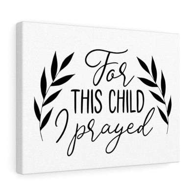 Scripture Canvas For This Child Christian Wall Art Meaningful Home Decor Gifts Unique Housewarming Gift Ideas Framed Prints, Canvas