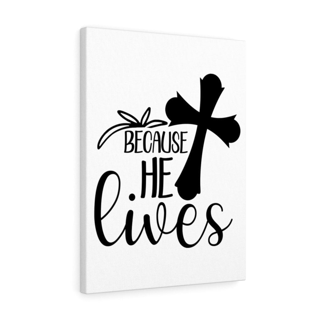Scripture Canvas He Lives Christian Wall Art Meaningful Home Decor Gifts Unique Housewarming Gift Ideas Framed Prints, Canvas