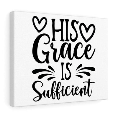 Scripture Canvas His Grace Is Sufficient Christian Wall Art Meaningful Home Decor Gifts Unique Housewarming Gift Ideas Framed Prints, Canvas