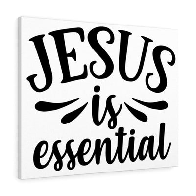 Scripture Canvas Jesus Is Essential Christian Wall Art Meaningful Home Decor Gifts Unique Housewarming Gift Ideas Framed Prints, Canvas