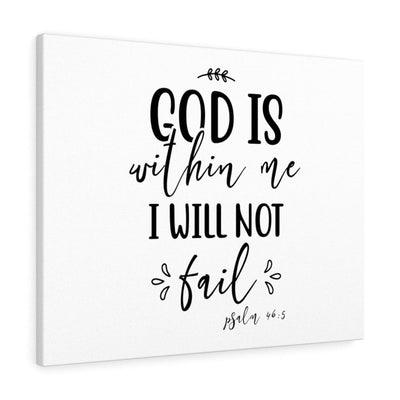 Scripture Canvas I Will Not Fail Psalm 46:5 Christian Wall Art Bible Verse Meaningful Home Decor Gifts Unique Housewarming Gift Ideas Framed Prints, Canvas